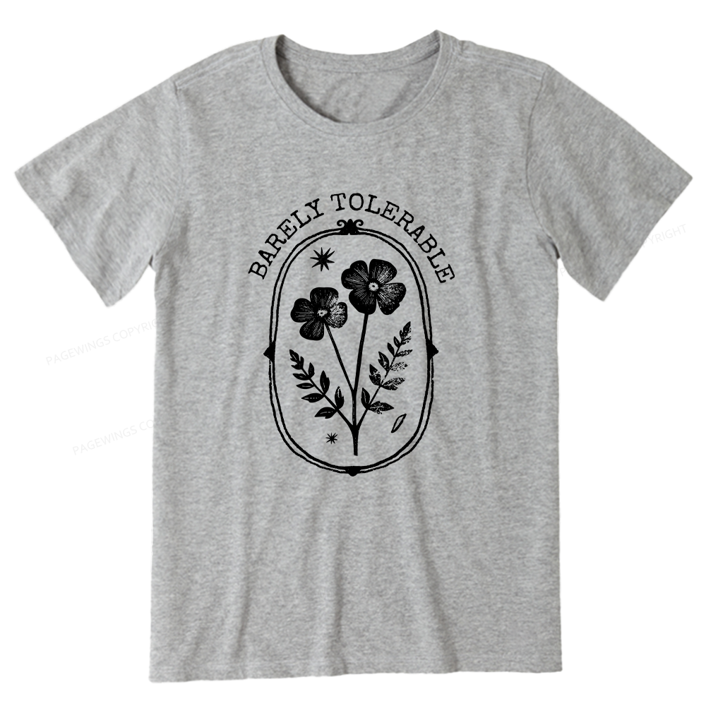 Pagewings Barely Tolerable Unisex Classic T-shirt
