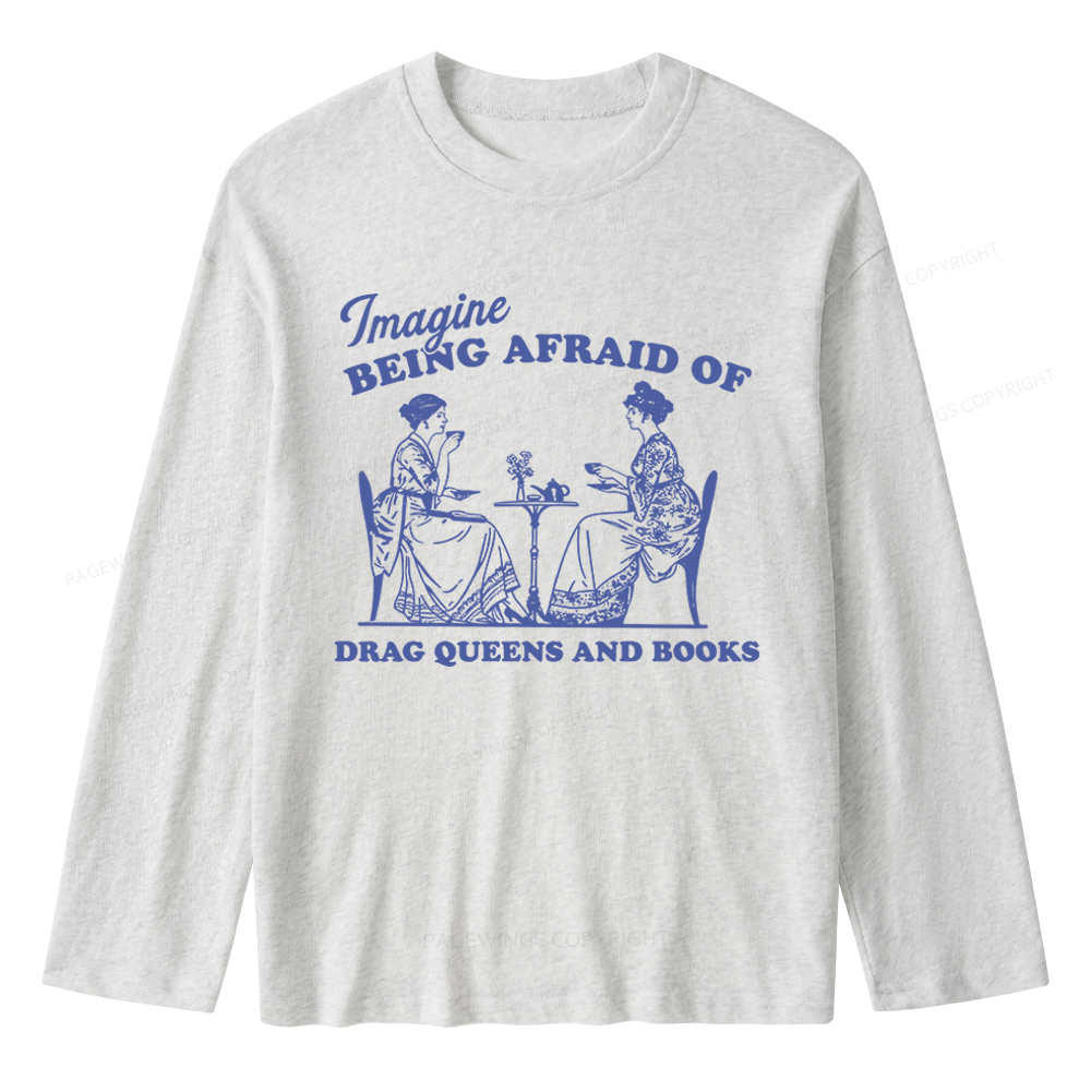 Pagewings Drag Queens Unisex Lightweight Long Sleeve T-Shirt