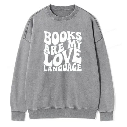 Pagewings books are my love language Unisex Washed Sweatshirt