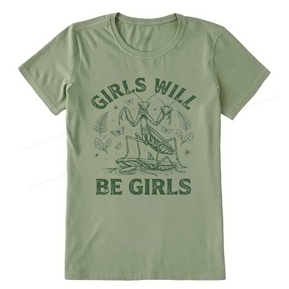 Pagewings Girls Will Be Girls Unisex Classic T-shirt