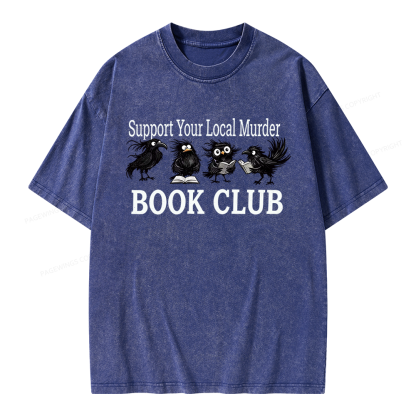 Pagewings Support Your Local Murder Book Club Unisex Washed T-shirt