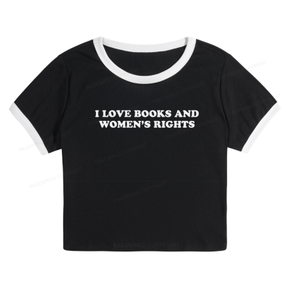 Pagewings I Love Books And Women's Rights Baby Tee Cropped Ringer T-Shirt
