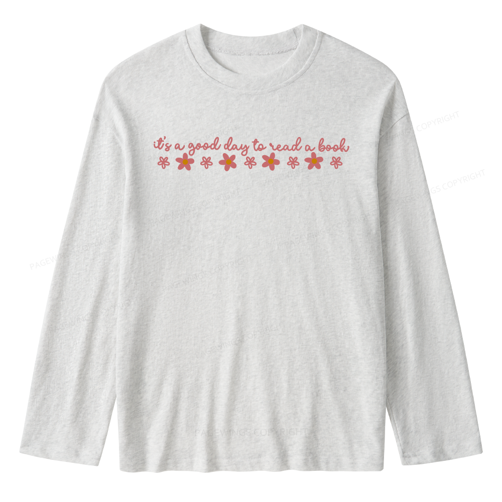 Pagewings Its A Good Day To Read Unisex Lightweight Long Sleeve T-Shirt