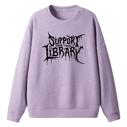 Pagewings Support Your Local Library Unisex Knit Sweatshirt