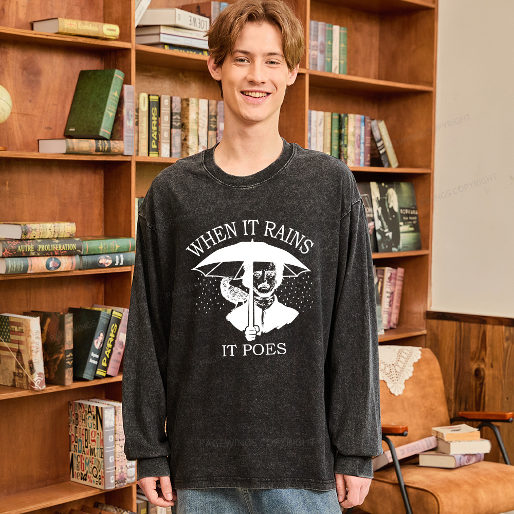 Pagewings When It Rains It Poes Unisex Washed Long Sleeve T-shirt