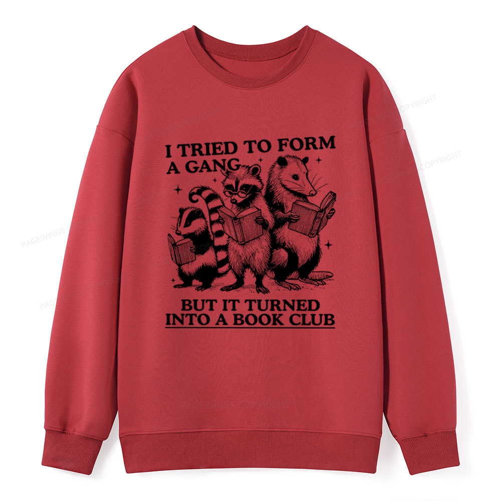 Pagewings A Gang Turn Into A Book Club Unisex Classic Sweatshirt