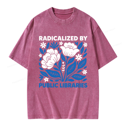 Pagewings Radicalized By Public Libraries Unisex Washed T-shirt