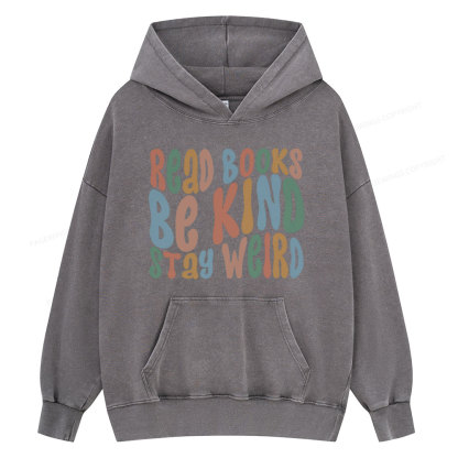 Pagewings Read Books Be Kind Stay Weird Unisex Washed Hoodie