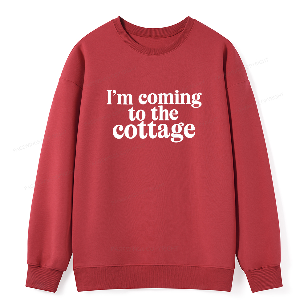 Pagewings I'm Coming To The Cottage Unisex Classic Sweatshirt