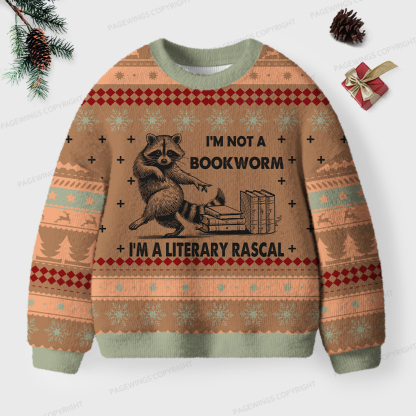 Pagewings I'm Not A Bookworm I'm A Literary Rascal Unisex Ugly Knit Sweatshirt