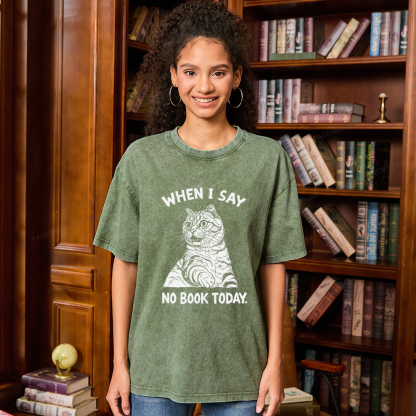 Pagewings When I Say No Book Today Unisex Washed T-shirt