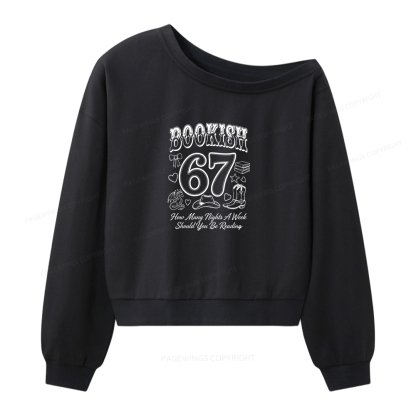Pagewings Bookish 67 Women Off  Shoulder Sweatshirt