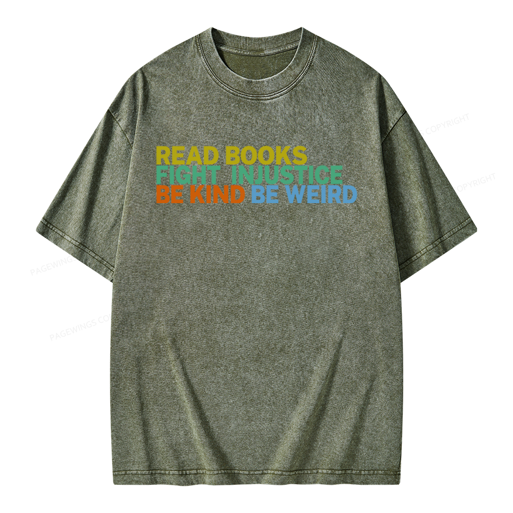 Pagewings Read Books Fight Injustice Be Kind Unisex Washed T-shirt