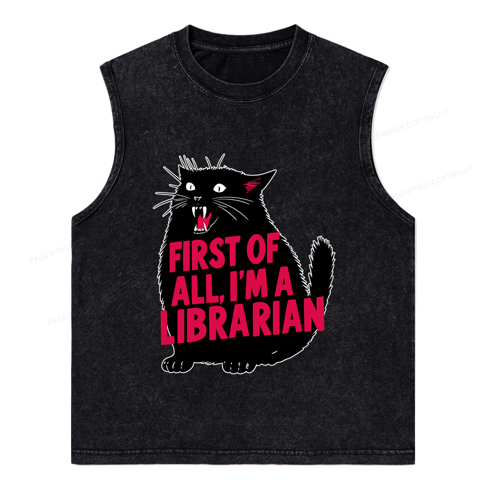 Pagewings First of All I'm a Librarian Unisex Washed Tank Top