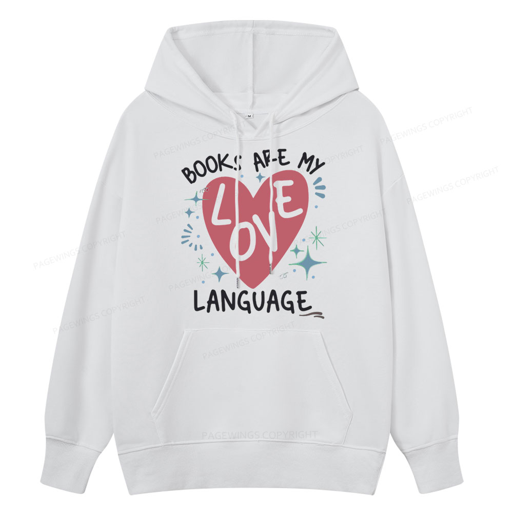 Pagewing Books Are My Love Language Unisex Classic Hoodie