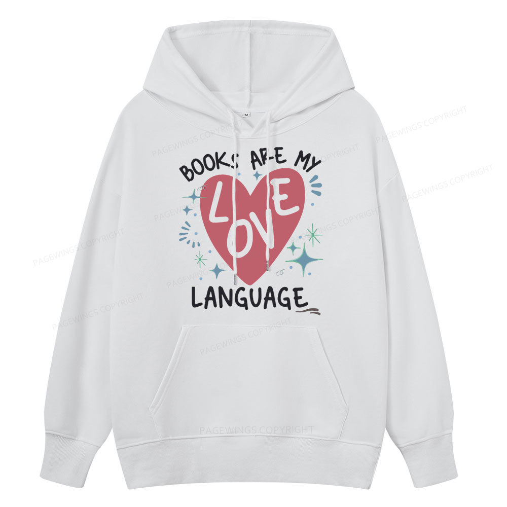 Pagewing Books Are My Love Language Unisex Classic Hoodie