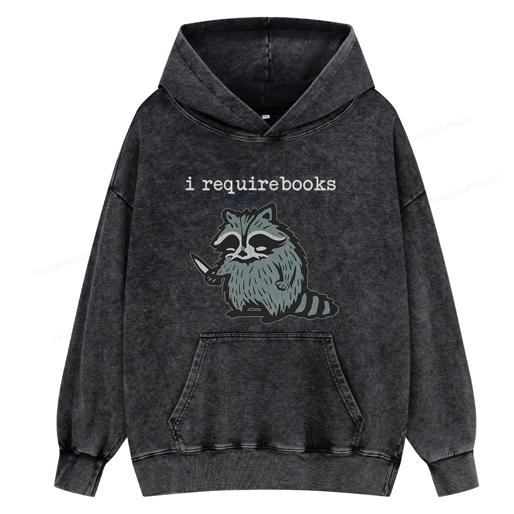 Pagewings I Require Books Unisex Washed Hoodie