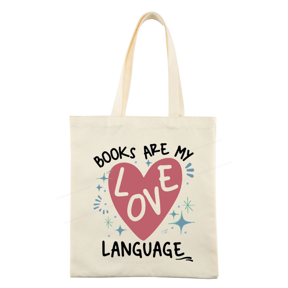 Pagewing Books Are My Love Language Tote Bag