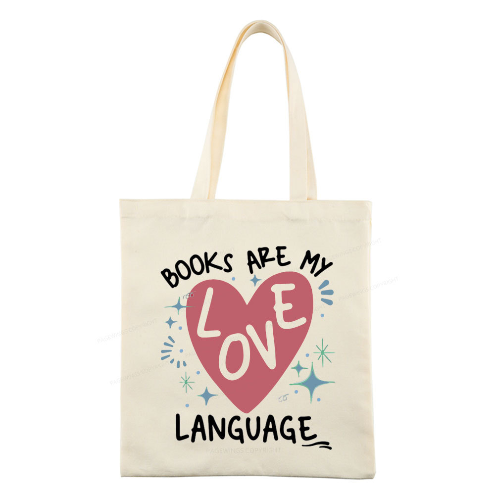 Pagewing Books Are My Love Language Tote Bag