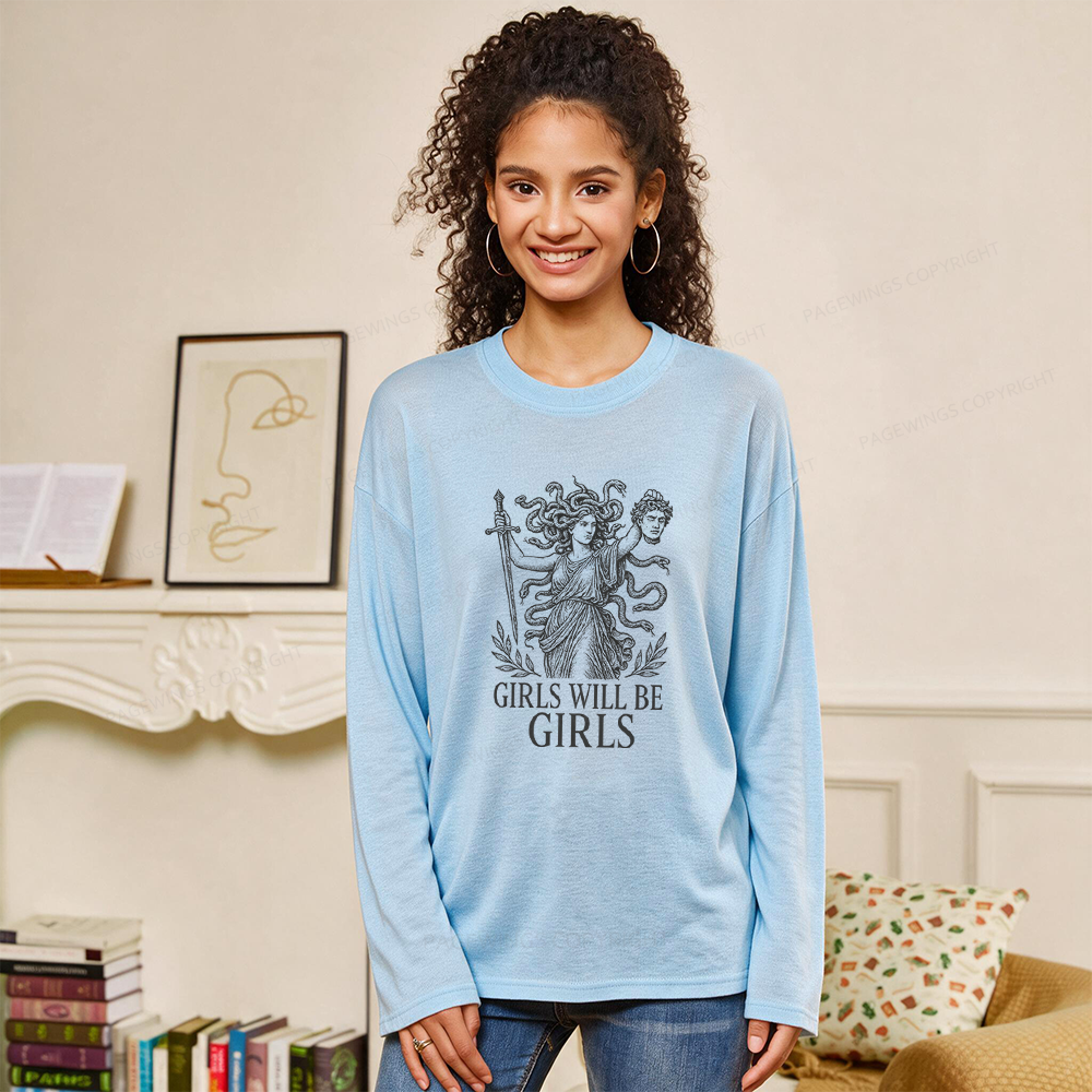 Pagewings Girls Will Be Girls Unisex Lightweight Long Sleeve T-Shirt
