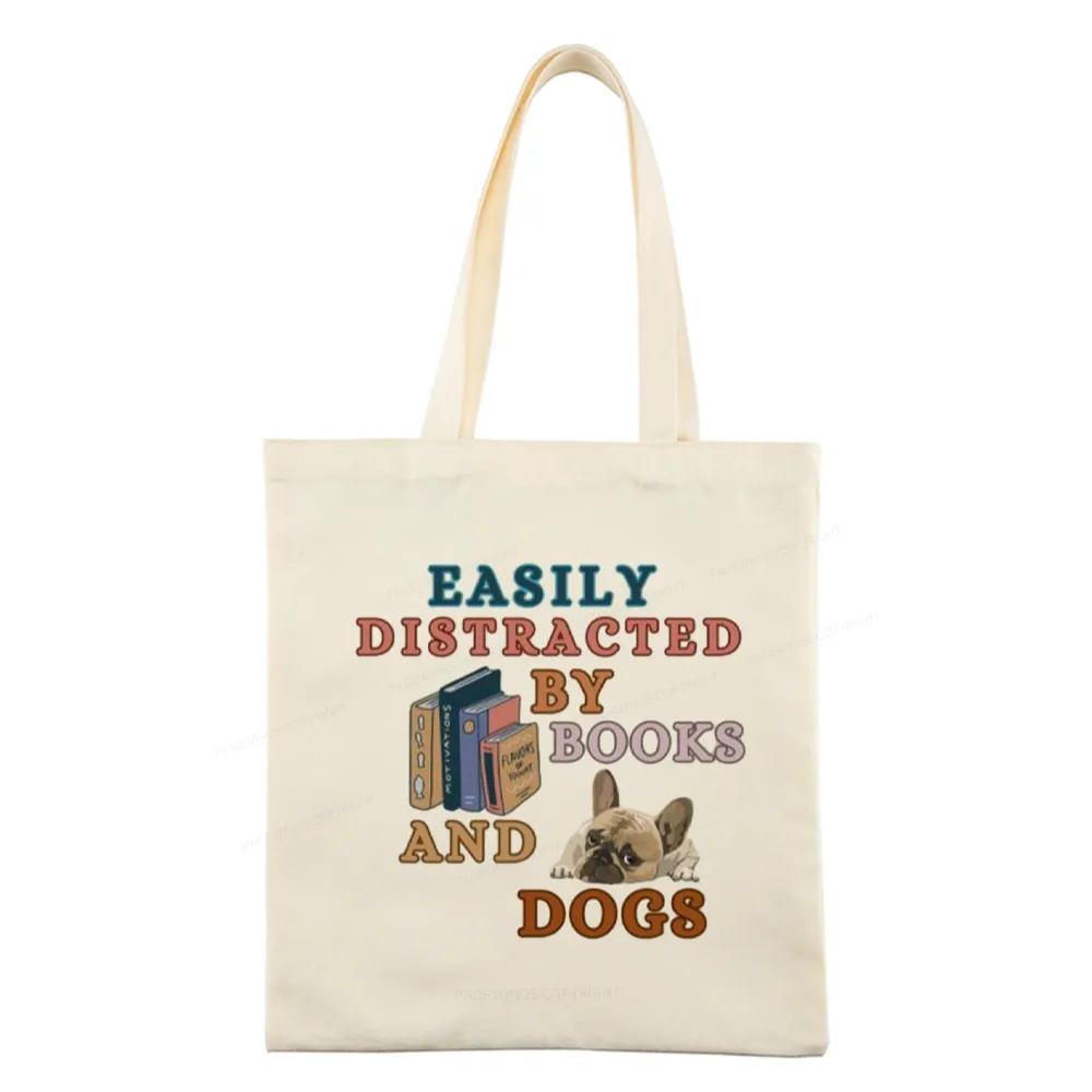 Pagewings Easily Distracted By Books And Dogs Tote Bag