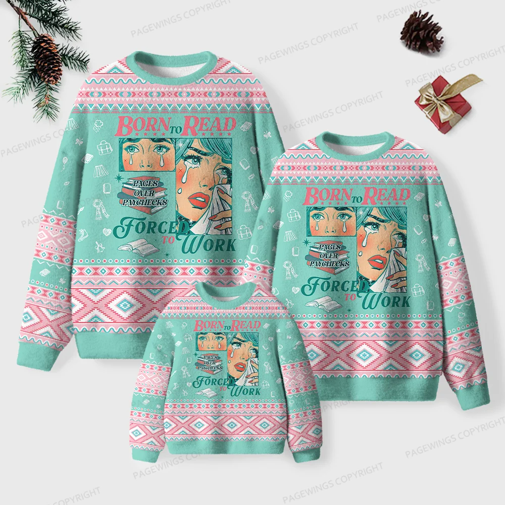 Pagewings Born To Read Forced To Work  Unisex Ugly Knit Sweatshirt