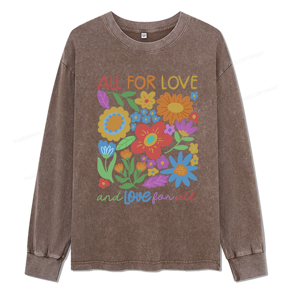 Pagewings All For Love Unisex Washed Long Sleeve T-shirt