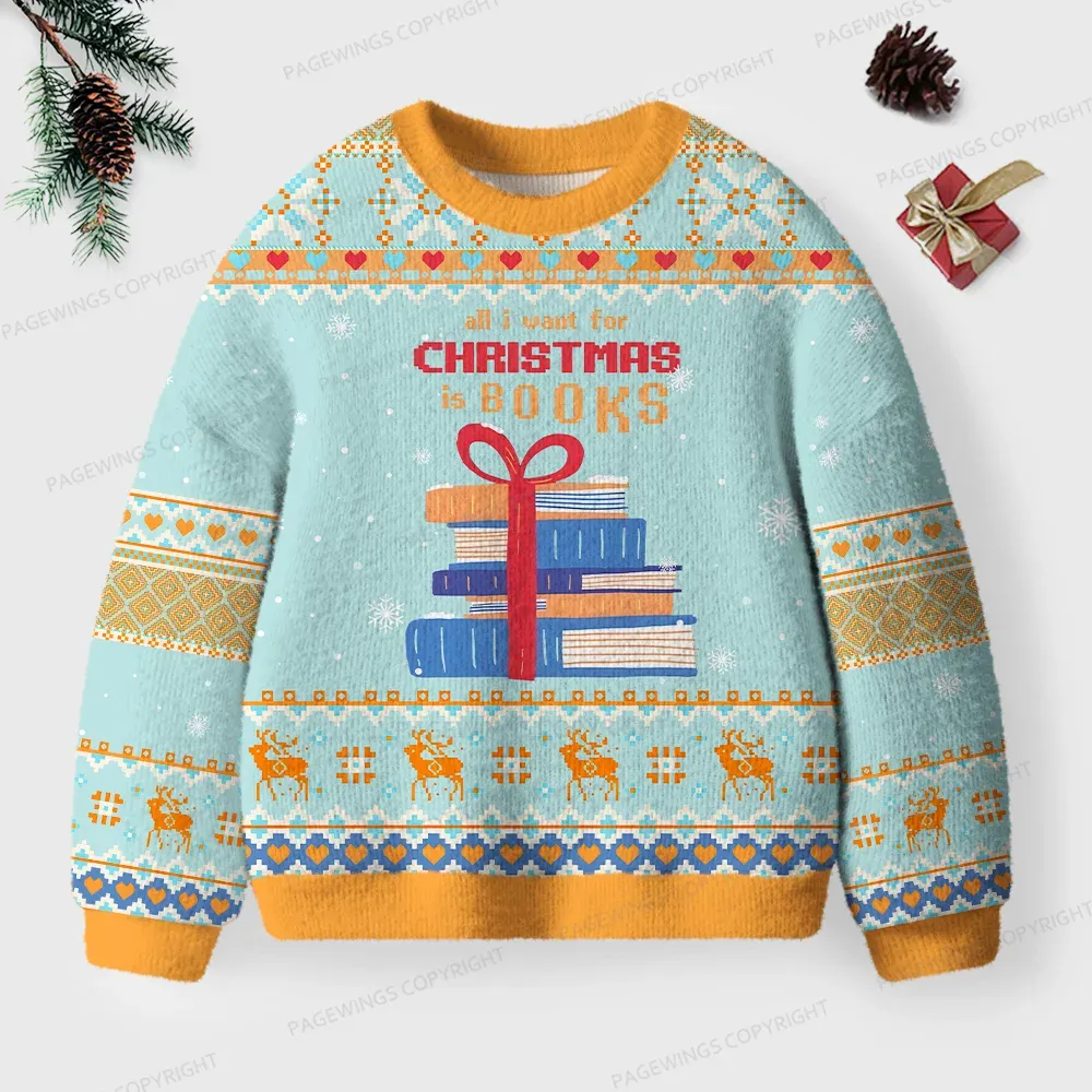 Pagewings All I Want For Christmas Is Books Unisex Ugly Knit Sweatshirt