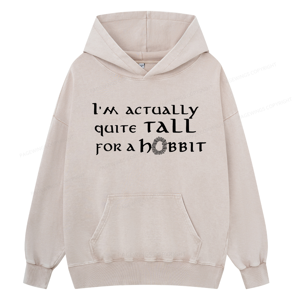 Pagewings I'm Actually Quite Tall Unisex Washed Hoodie