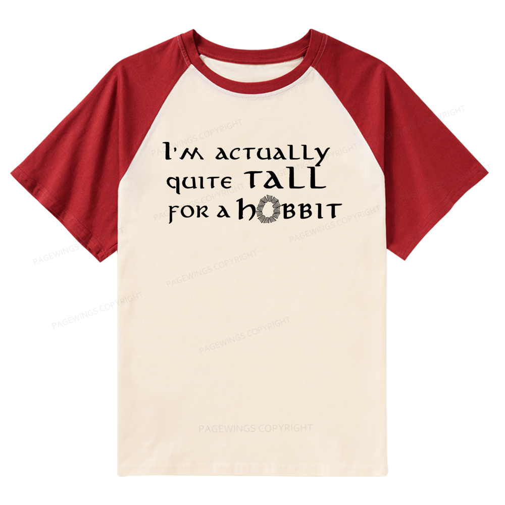Pagewings I'm Actually Quite Tall Raglan T-shirt