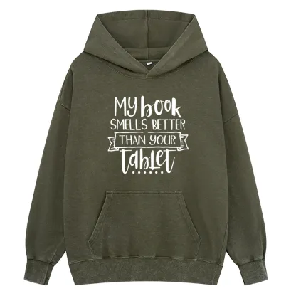 Pagewings My Book Smells Better Than Your Tablet Unisex Washed Hoodie