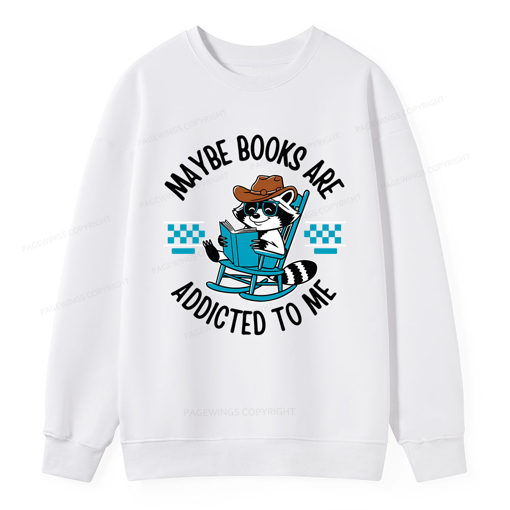 Pagewing Books Are Addicted To Me Unisex Classic Sweatshirt