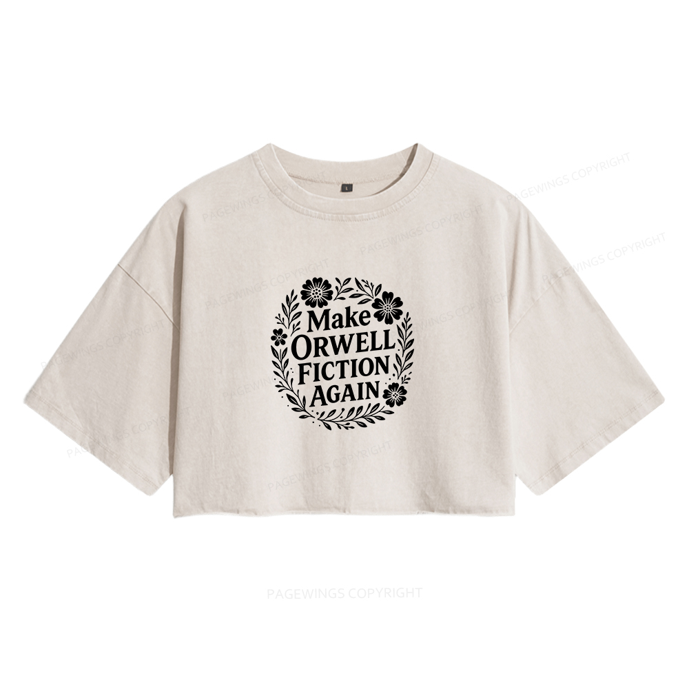 Pagewings Make Orwell Fiction Again Women's Washed Cropped T-shirt
