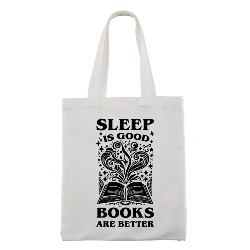 Pagewings Sleep is Good Books are Better Tote Bag