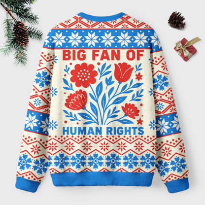 Pagewings Big Fan Of Human Rights Unisex Ugly Light Knit Sweatshirt