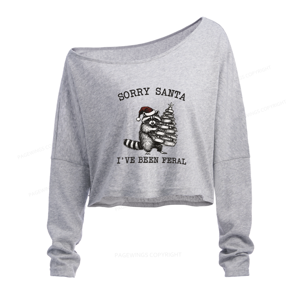 Pagewings Sorry Santa I've Been Feral Slouchy Long Sleeve Off Shoulder T-shirt