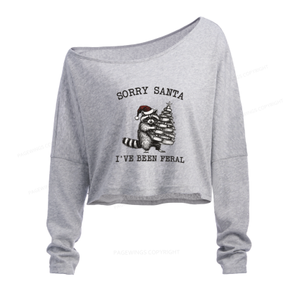 Pagewings Sorry Santa I've Been Feral Slouchy Long Sleeve Off Shoulder T-shirt