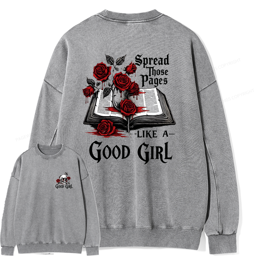 Pagewings Spread Those Pages Like a Good Girl Unisex Washed Sweatshirt