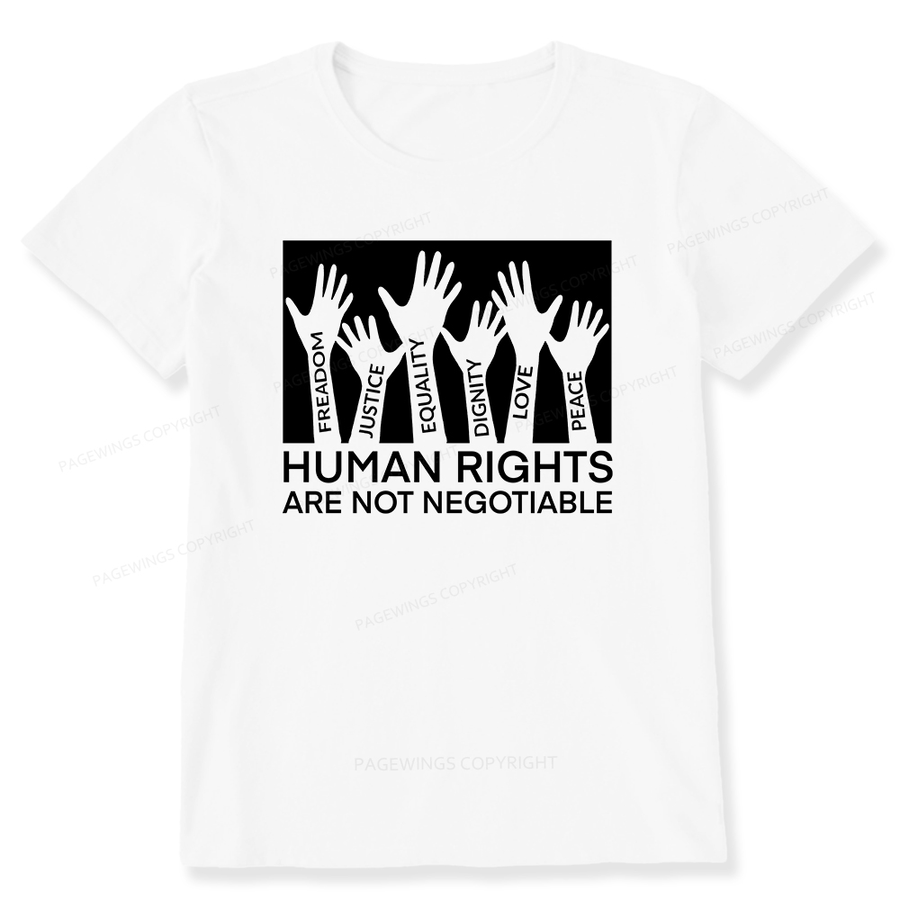 Pagewings Human Rights Are Not Negotiable Shirt Unisex Classic T-shirt