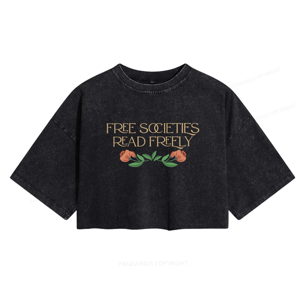 Pagewings Free Societies Read Freely Shirt T-Shirt Women's Washed Cropped T-shirt