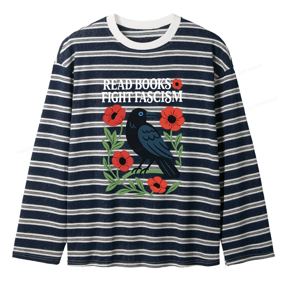 Pagewings Read Books Fight Fascism Unisex Striped Long Sleeve T-Shirt