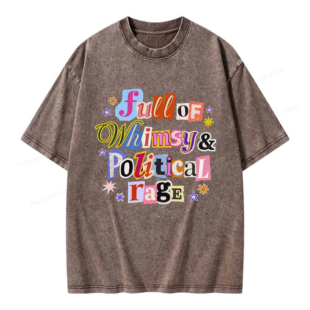 Pagewings Full of Whimsy and Political Rage Unisex Washed T-shirt