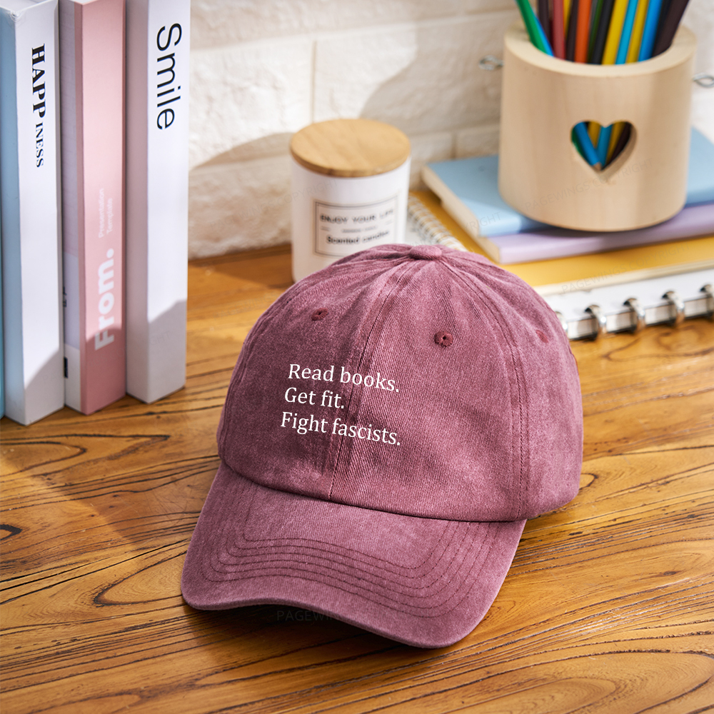 Pagewings Read Books Get Fit Fight Fascists Washed Cap