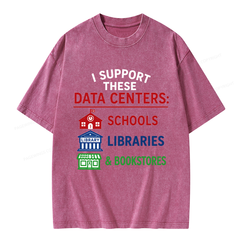 Pagewings I Support These Data Centers Unisex Washed T-shirt