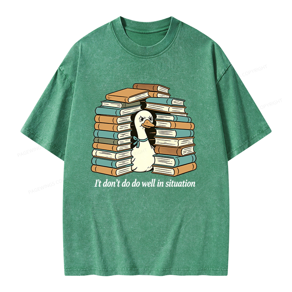 Pagewings I Don’t Do Well In Situations Unisex Washed T-shirt
