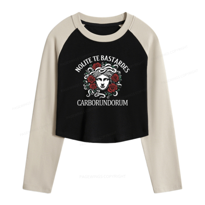 Pagewings Don't Let The Bastards Grind You Down Women Long Sleeve Crop Raglan T-shirt