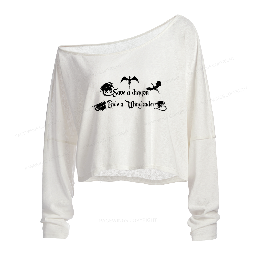 Pagewings Save a Dragon Slouchy Long Sleeve Off Shoulder T-shirt
