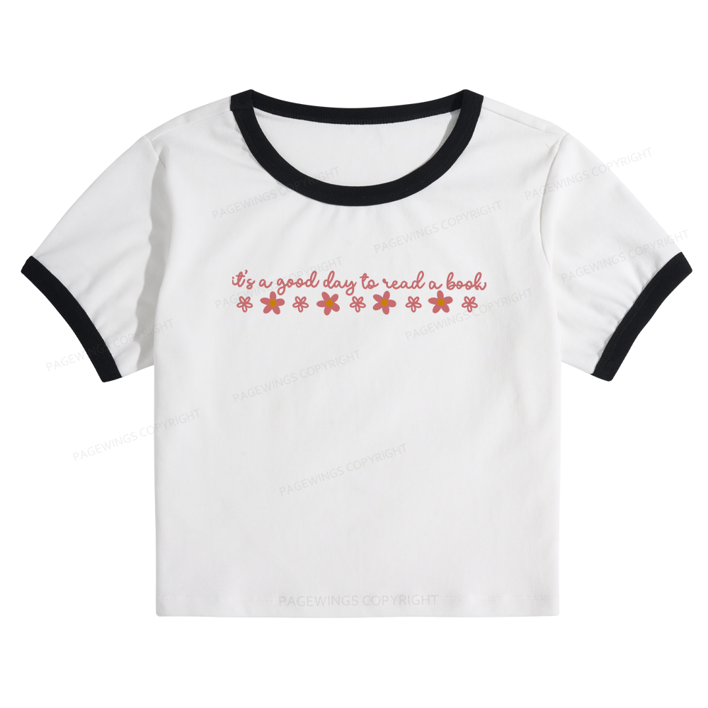 Pagewings Its A Good Day To Read A Book Baby Tee Cropped Ringer T-Shirt