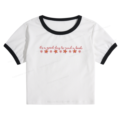 Pagewings Its A Good Day To Read A Book Baby Tee Cropped Ringer T-Shirt