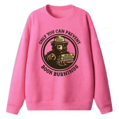 Pagewings Only You Can Prevent Book Burnings Unisex Knit Sweatshirt